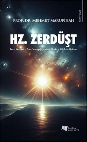 Hz. Zerdüşt