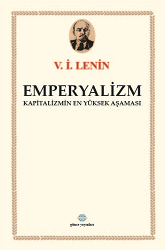 Emperyalizm - Kapitalizmin En Yüksek Aşaması 