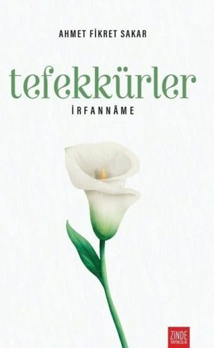 Tefekkürler - İrfanname