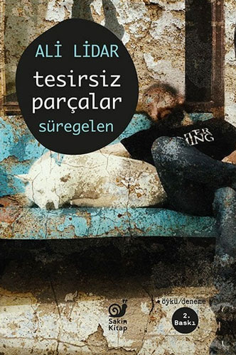 Tesirsiz Parçalar - Süregelen