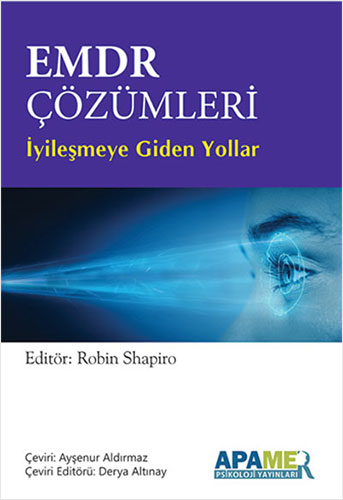 EMDR Çözümleri - İyileşmeye Giden Yollar