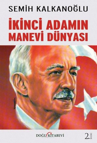 İkinci Adamın Manevi Dünyası İkinci Adamın Manevi Dünyası