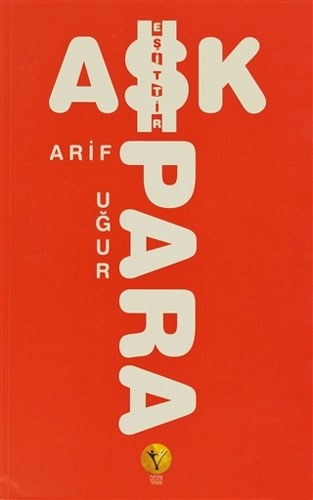 Aşk Eşittir Para