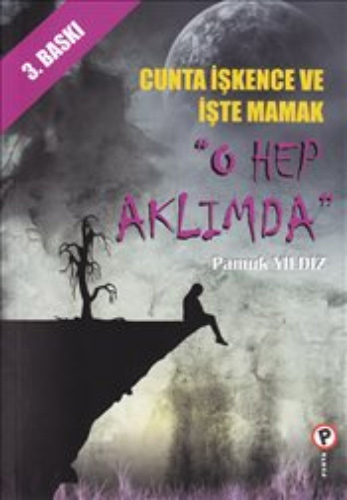 O Hep Aklımda