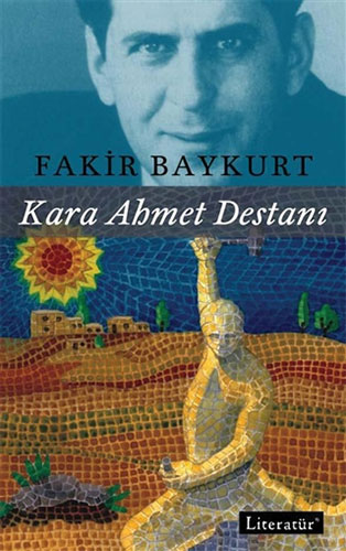Kara Ahmet Destanı Kara Ahmet Destanı
