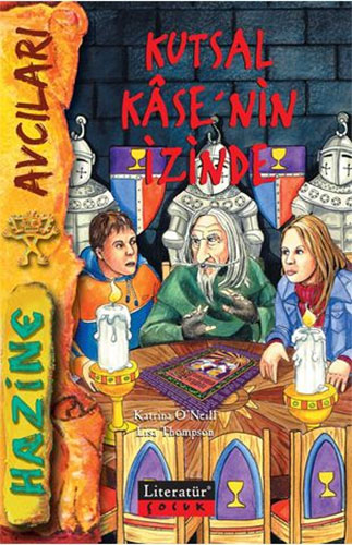 Kutsal Kase’nin İzinde
