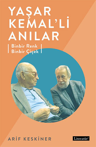 Yaşar Kemal’Li Anılar Yaşar Kemal’Li Anılar