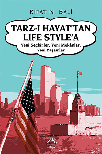 Tarz-ı Hayat’tan Life Style’a