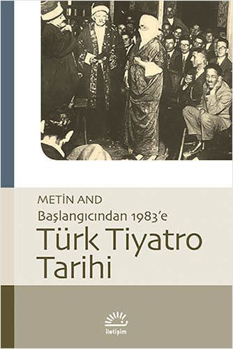 Türk Tiyatro Tarihi - Başlangıcından 1983’e