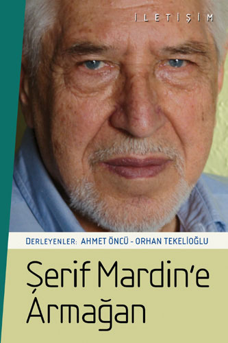 Şerif Mardin’E Armağan Şerif Mardin’E Armağan