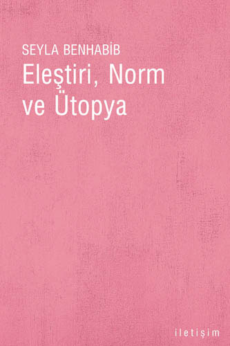 Eleştiri Norm ve Ütopya
