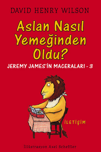 Aslan Nasıl Yemeğinden Oldu?