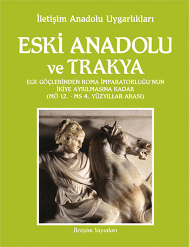 Eski Anadolu ve Trakya - Cilt 2
