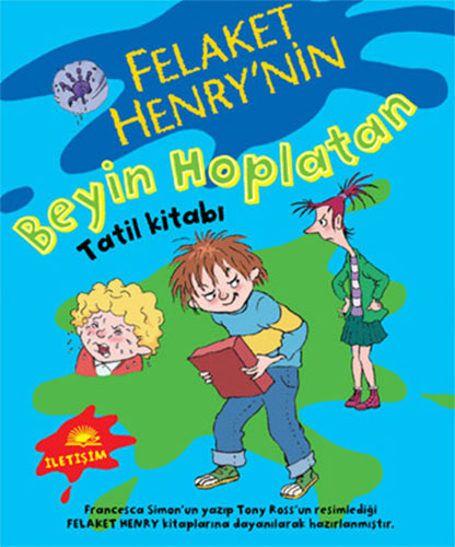 Felaket Henry’nin Beyin Hoplatan Tatil Kitabı