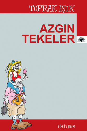 Azgın Tekeler Azgın Tekeler