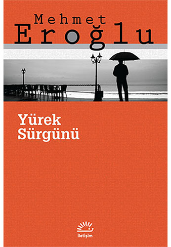 Yürek Sürgünü Yürek Sürgünü