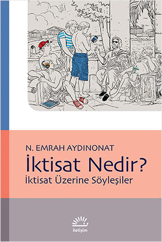 İktisat Nedir?