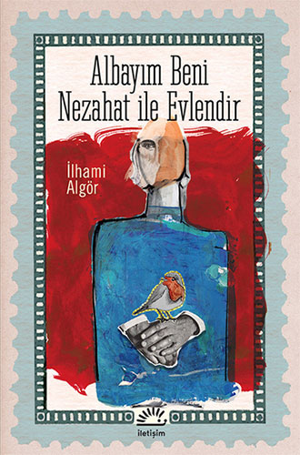 Albayım Beni Nezahat ile Evlendir