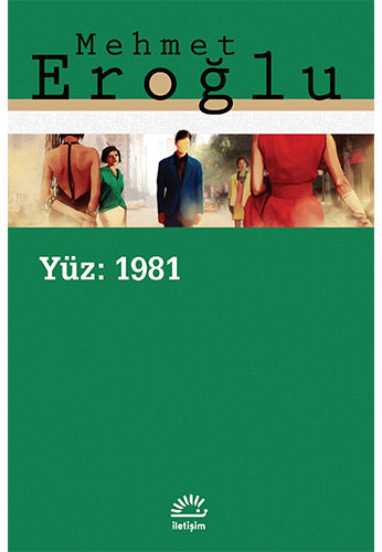 Yüz: 1981 Yüz: 1981