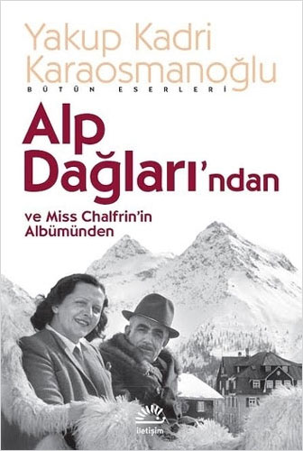 Alp Dağları'Ndan Ve Miss Chalfrin’İn Albümünden Alp Dağları'Ndan Ve Miss Chalfrin’İn Albümünden