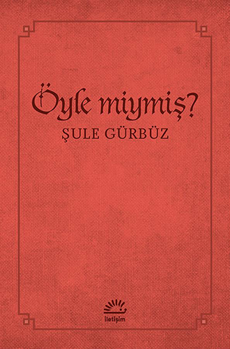 Öyle miymiş?