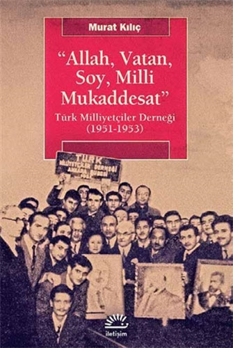 Allah, Vatan, Soy, Milli Mukaddesat
