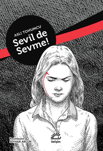 Sevil De Sevme! (Ciltli) Sevil De Sevme! (Ciltli)