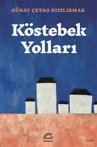 Köstebek Yolları Köstebek Yolları