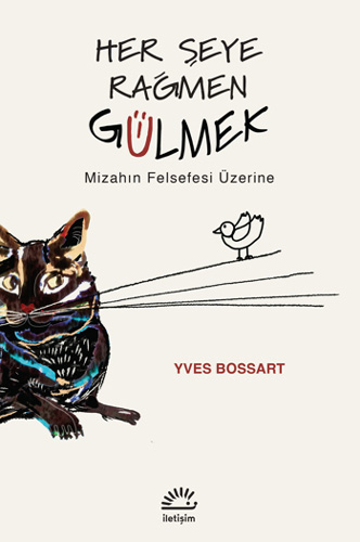 Her Şeye Rağmen Gülmek