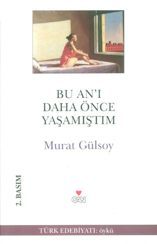 Bu An’I Daha Önce Yaşamıştım Bu An’I Daha Önce Yaşamıştım