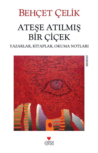 Ateşe Atılmış Bir Çiçek Ateşe Atılmış Bir Çiçek