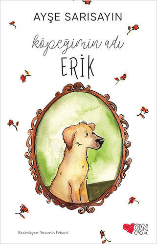 Köpeğimin Adı Erik