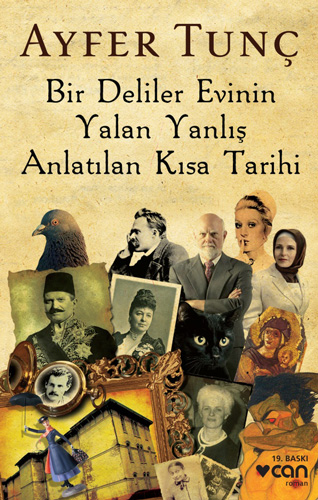 Bir Deliler Evinin Yalan Yanlış Anlatılan Kısa Tarihi Bir Deliler Evinin Yalan Yanlış Anlatılan Kısa Tarihi