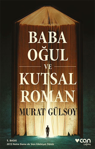 Baba Oğul Ve Kutsal Roman Baba Oğul Ve Kutsal Roman