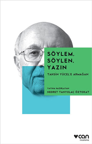 Söylem, Söylen, Yazın Söylem, Söylen, Yazın