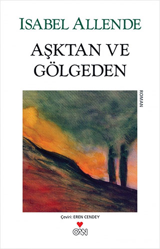 Aşktan Ve Gölgeden Aşktan Ve Gölgeden
