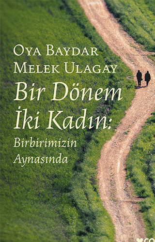 Bir Dönem İki Kadın