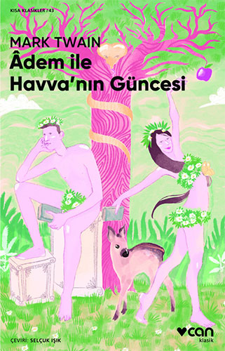 Adem İle Havva'Nın Güncesi Adem İle Havva'Nın Güncesi