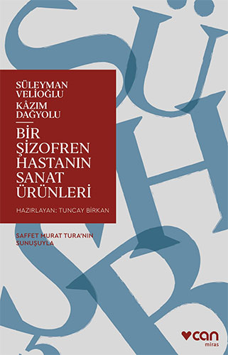 Bir Şizofren Hastanın Sanat Ürünleri Bir Şizofren Hastanın Sanat Ürünleri