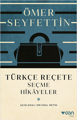 Türkçe Reçete ( Açıklamalı Orijinal Metin )