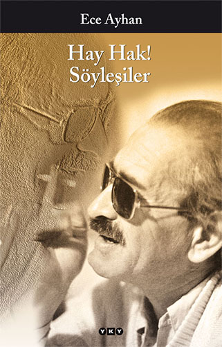 Hay Hak! Söyleşiler Hay Hak! Söyleşiler