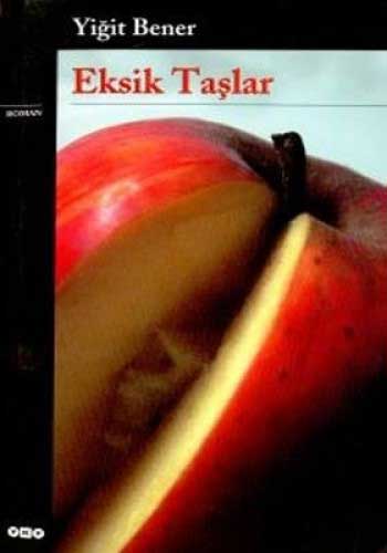 Eksik Taşlar Eksik Taşlar
