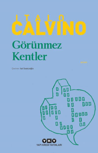 Görünmez Kentler Görünmez Kentler