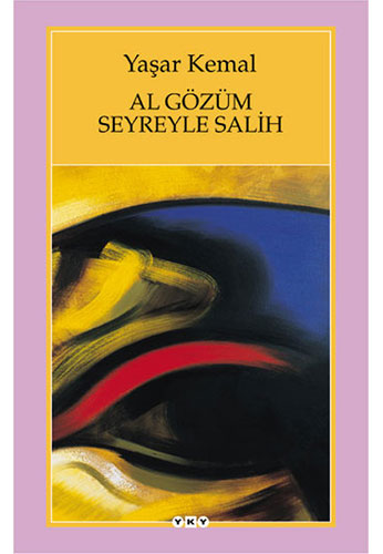 Al Gözüm Seyreyleye Salih Al Gözüm Seyreyleye Salih