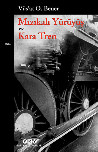 Mızıkalı Yürüyüş - Kara Tren Mızıkalı Yürüyüş - Kara Tren
