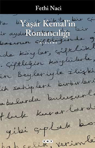 Yaşar Kemal'İn Romancılığı Yaşar Kemal'İn Romancılığı