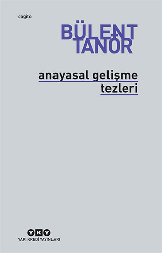 Anayasal Gelişme Tezleri