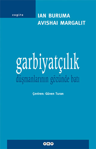 Garbiyatçılık - Düşmanlarının Gözünde Batı