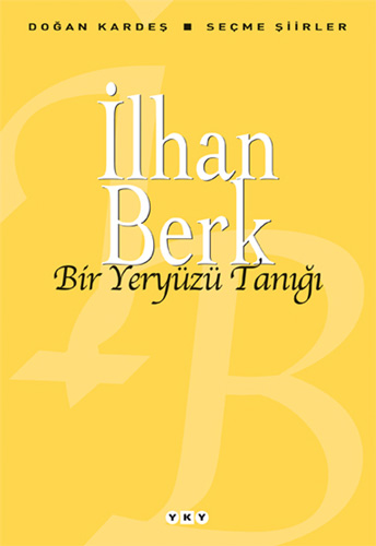 Bir Yeryüzü Tanığı Bir Yeryüzü Tanığı