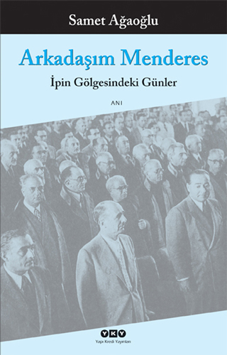 Arkadaşım Menderes Arkadaşım Menderes